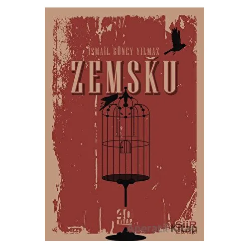 Zemsku - İsmail Güney Yılmaz - 40 Kitap