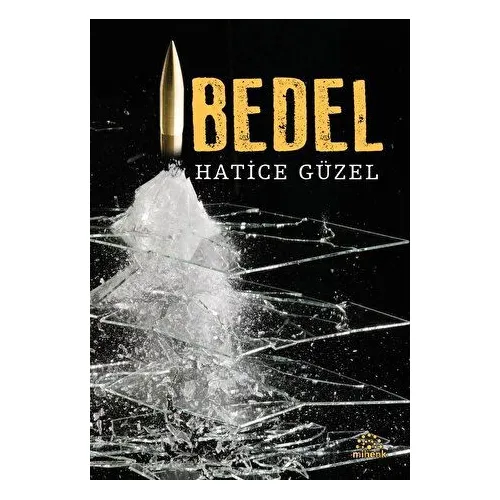 Bedel - Hatice Güzel - Mihenk Kitap