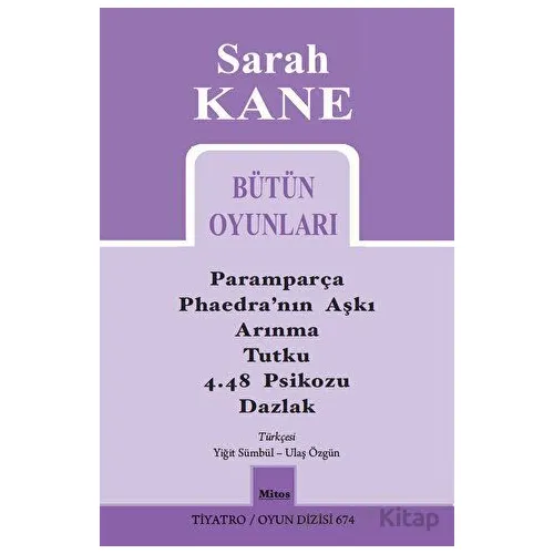 Sarah Kane Bütün Oyunları - Sarah Kane - Mitos Boyut Yayınları