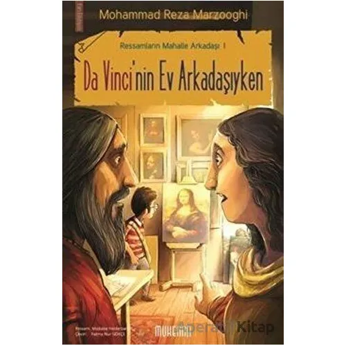 Ressamların Mahalle Arkadaşı 1: Da Vinci’nin Ev Arkadaşıyken