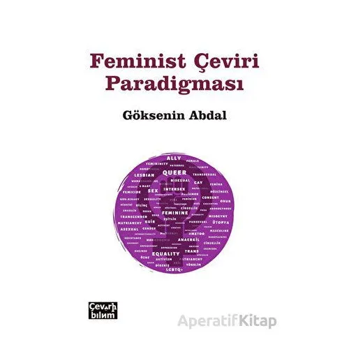 Feminist Çeviri Paradigması - Göksenin Abdal - Çeviribilim