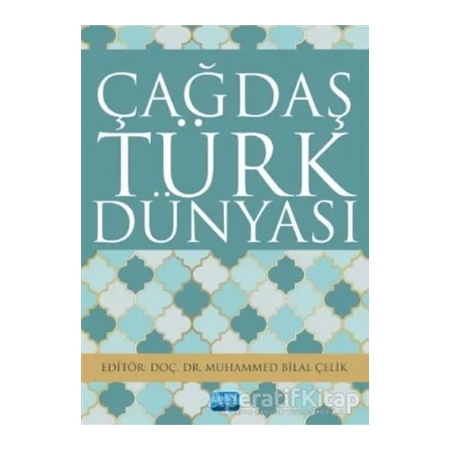 Çağdaş Türk Dünyası - Murat Özkan - Nobel Akademik Yayıncılık