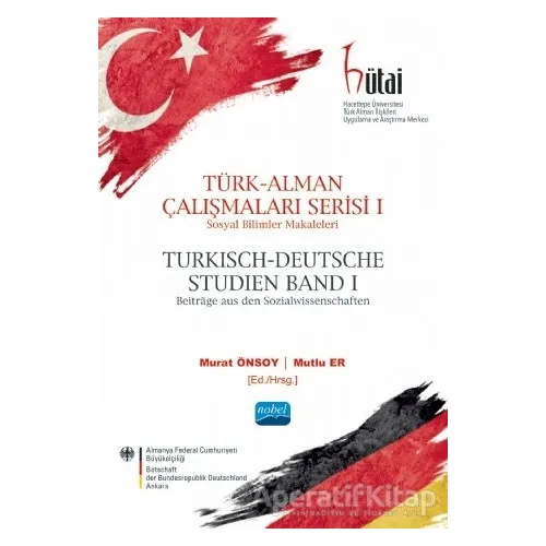 Türk - Alman Çalışmaları Serisi 1 - Mustafa Nail Alkan - Nobel Akademik Yayıncılık