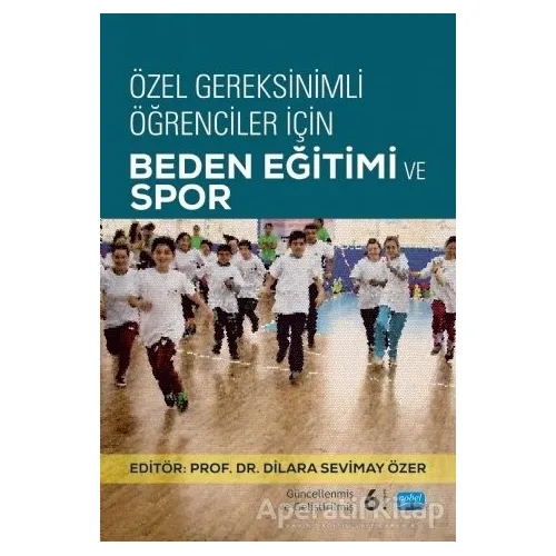 Özel Gereksinimli Öğrenciler İçin Beden Eğitimi ve Spor
