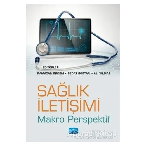 Sağlık İletişimi - Ramazan Erdem - Nobel Akademik Yayıncılık