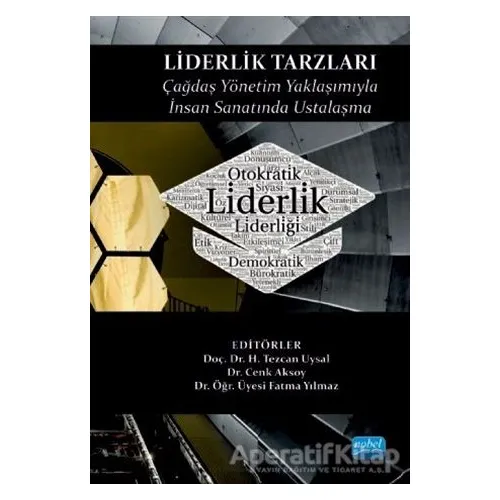 Liderlik Tarzları - Cenk Aksoy - Nobel Akademik Yayıncılık