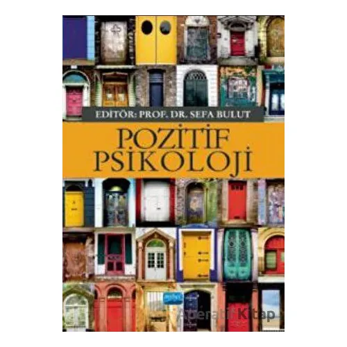 Pozitif Psikoloji - Sefa Bulut - Nobel Akademik Yayıncılık