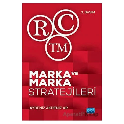 Marka ve Marka Stratejileri - Aybeniz Akdeniz Ar - Nobel Akademik Yayıncılık