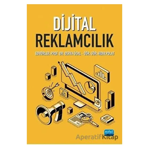 Dijital Reklamcılık - Derya Öcal - Nobel Akademik Yayıncılık