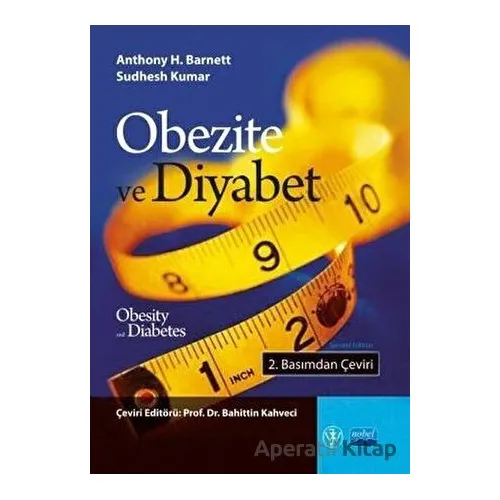 Obezite ve Diyabet - Anthony H. Barnett - Nobel Akademik Yayıncılık