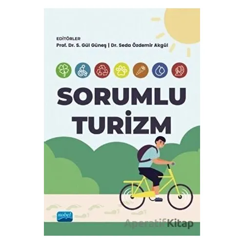 Sorumlu Turizm - Oğuz Çam - Nobel Akademik Yayıncılık