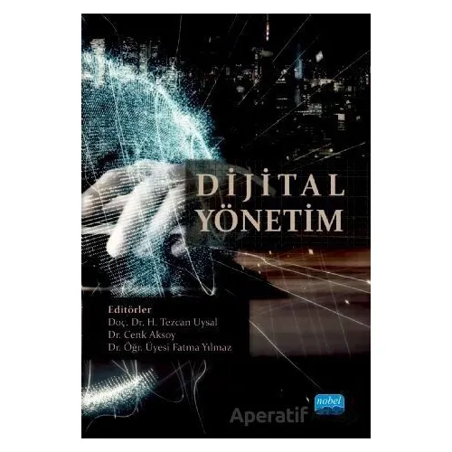 Dijital Yönetim - Cenk Aksoy - Nobel Akademik Yayıncılık