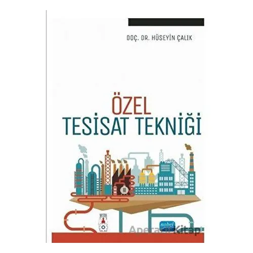 Özel Tesisat Tekniği - Hüseyin Çalık - Nobel Akademik Yayıncılık