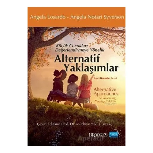 Küçük Çocukları Değerlendirmeye Yönelik Alternatif Yaklaşımlar