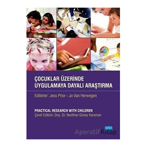 Çocuklar Üzerinde Uygulamaya Dayalı Araştırma - Jess Prior - Nobel Akademik Yayıncılık