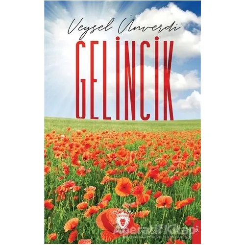 Gelincik - Veysel Ünverdi - Dorlion Yayınları