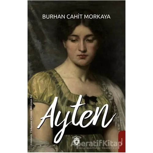 Ayten - Burhan Cahit Morkaya - Dorlion Yayınları
