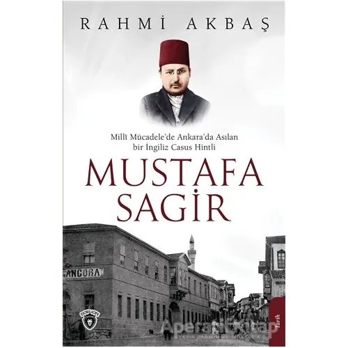 Mustafa Sagir - Rahmi Akbaş - Dorlion Yayınları