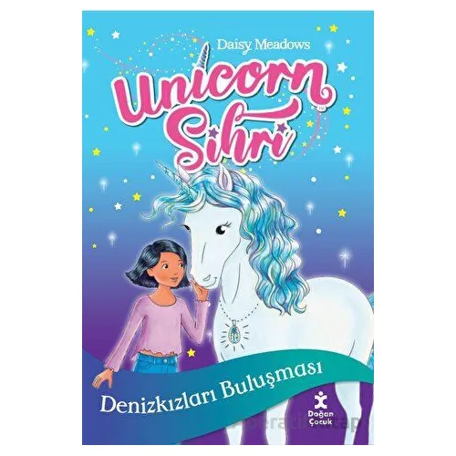 Unicorn Sihri Denizkızları Buluşması - Daisy Meadows - Doğan Çocuk