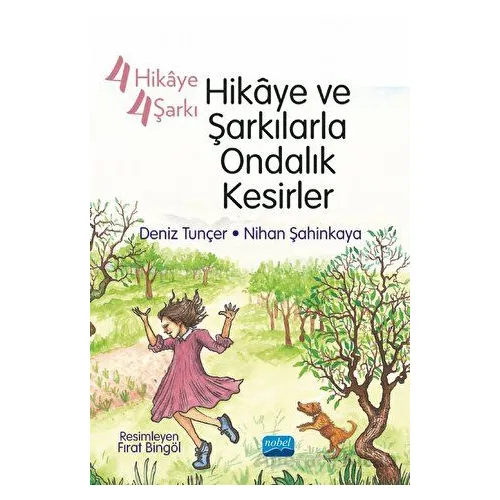 4 Hikaye 4 Şarkı - Hikaye ve Şarkılarla Ondalık Kesirler