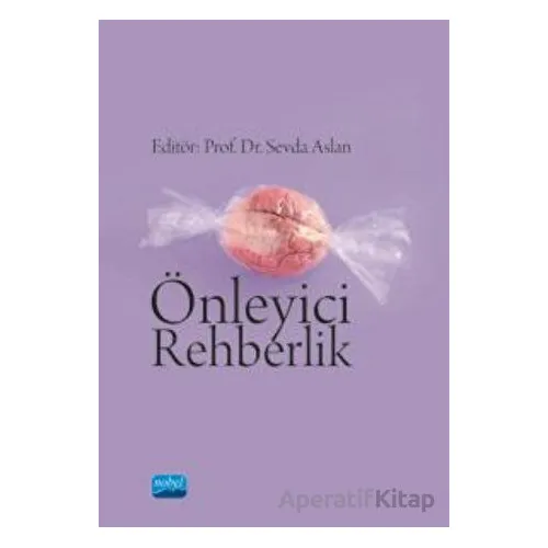 Önleyici Rehberlik - Namık Kemal Haspolat - Nobel Akademik Yayıncılık