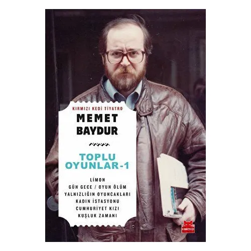 Toplu Oyunlar - 1 - Memet Baydur - Kırmızı Kedi Yayınevi