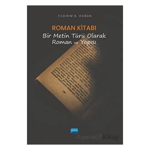 Roman Kitabı - Yıldırım B. Doğan - Nobel Akademik Yayıncılık