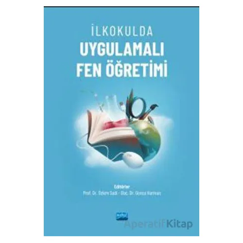 İlkokulda Uygulamalı Fen Öğretimi - Kolektif - Nobel Akademik Yayıncılık