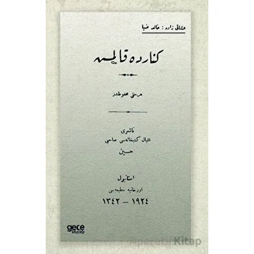 Kafkas Yollarında (Osmanlıca) - Ahmet Refik Altınay - Gece Kitaplığı