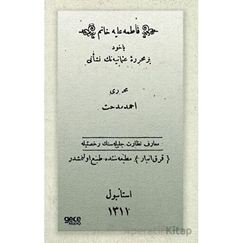 Fatma Aliye Hanım - Ahmet Mithat Efendi - Gece Kitaplığı