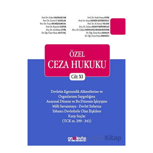 Özel Ceza Hukuku Cilt XI - Kolektif - On İki Levha Yayınları