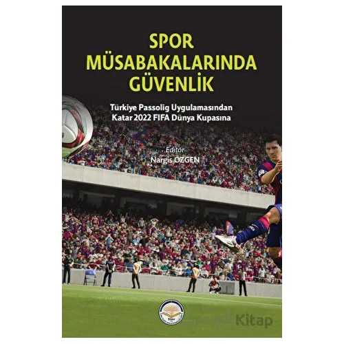 Spor Müsabakalarında Güvenlik - Kolektif - Türk İdari Araştırmaları Vakfı