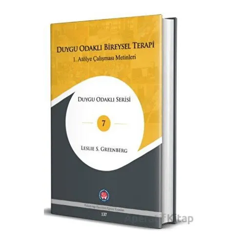 Duygu Odaklı Bireysel Terapi - Leslie S. Greenberg - Psikoterapi Enstitüsü