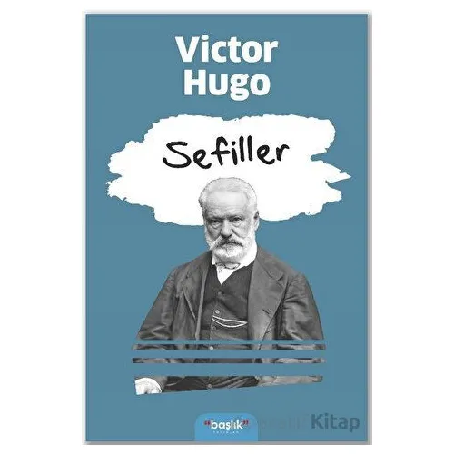 Sefiller - Victor Hugo - Başlık Yayınları