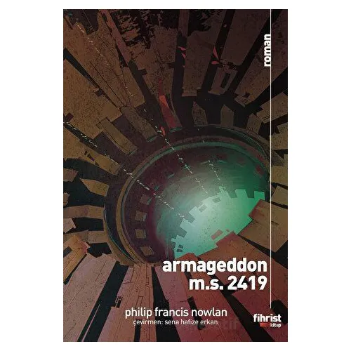 Armageddon M.S. 2419 - Philip Francis Novlan - Fihrist Kitap