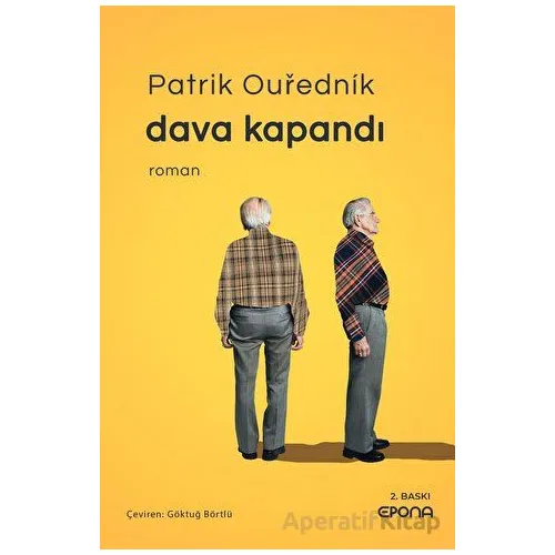 Dava Kapandı - Patrik Ourednik - Epona Kitap
