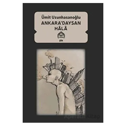 Ankaradaysan Hala - Ümit Uzunhasanoğlu - Kekeme Yayınları