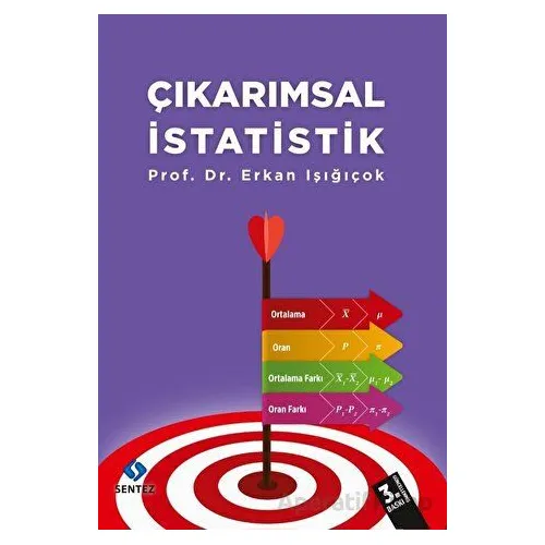 Çıkarımsal İstatistik - Erkan Işığıçok - Sentez Yayınları