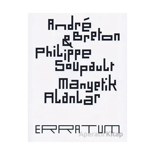 Manyetik Alanlar - Philippe Soupault - Norgunk Yayıncılık