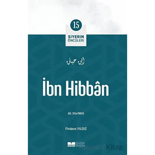 İbn Hibban - Firdevs Yıldız - Siyer Yayınları