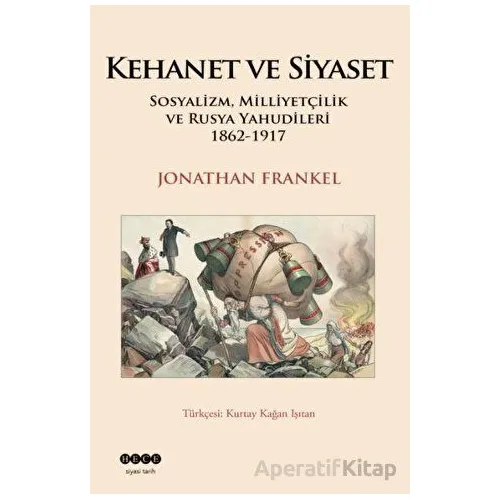 Kehanet ve Siyaset - Jonathan Frankel - Hece Yayınları