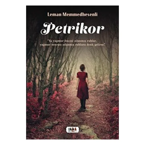 Petrikor - Leman Memmedhesenli - Tilki Kitap