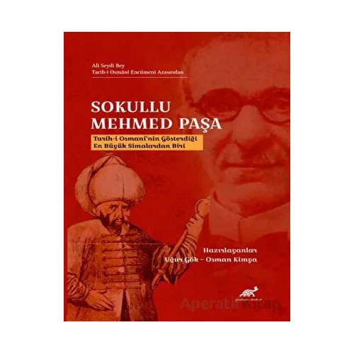 Sokullu Mehmed Paşa - Osman Kimya - Paradigma Akademi Yayınları