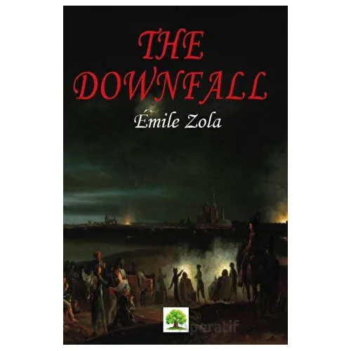 The Downfall - Emile Zola - Platanus Publishing