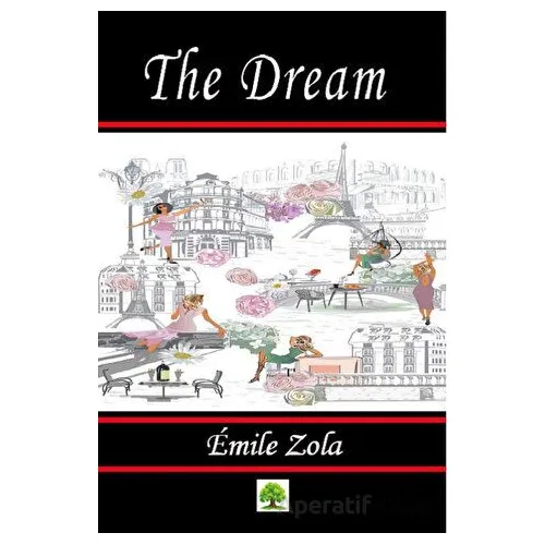 The Dream - Emile Zola - Platanus Publishing
