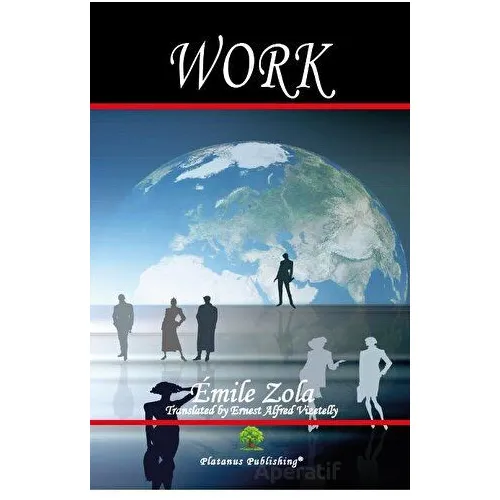 Work - Emile Zola - Platanus Publishing