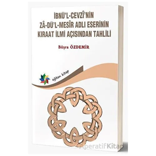 İnbnül-Cevz’nin Zadül-Mesir Adlı Eserinin Kıraat İlmi Açısından Tahlili