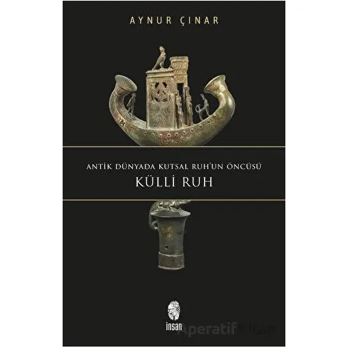 Külli Ruh - Aynur Çınar - İnsan Yayınları