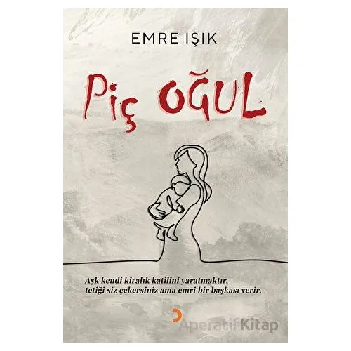 Piç Oğul - Emre Işık - Cinius Yayınları