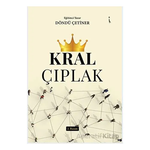 Kral Çıplak - Döndü Çetiner - İkinci Adam Yayınları
